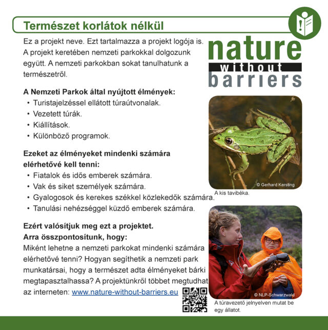 Ez a kép a "Természet akadályok nélkül" elnevezésű projektünk tájékoztató füzetének első oldala. Ez az oldal könnyen olvasható nyelven készült.